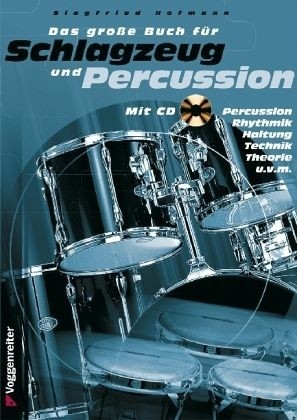 Voggenreiter Verlag Das groĂźe Buch fĂĽr Schlagzeug und Percussion